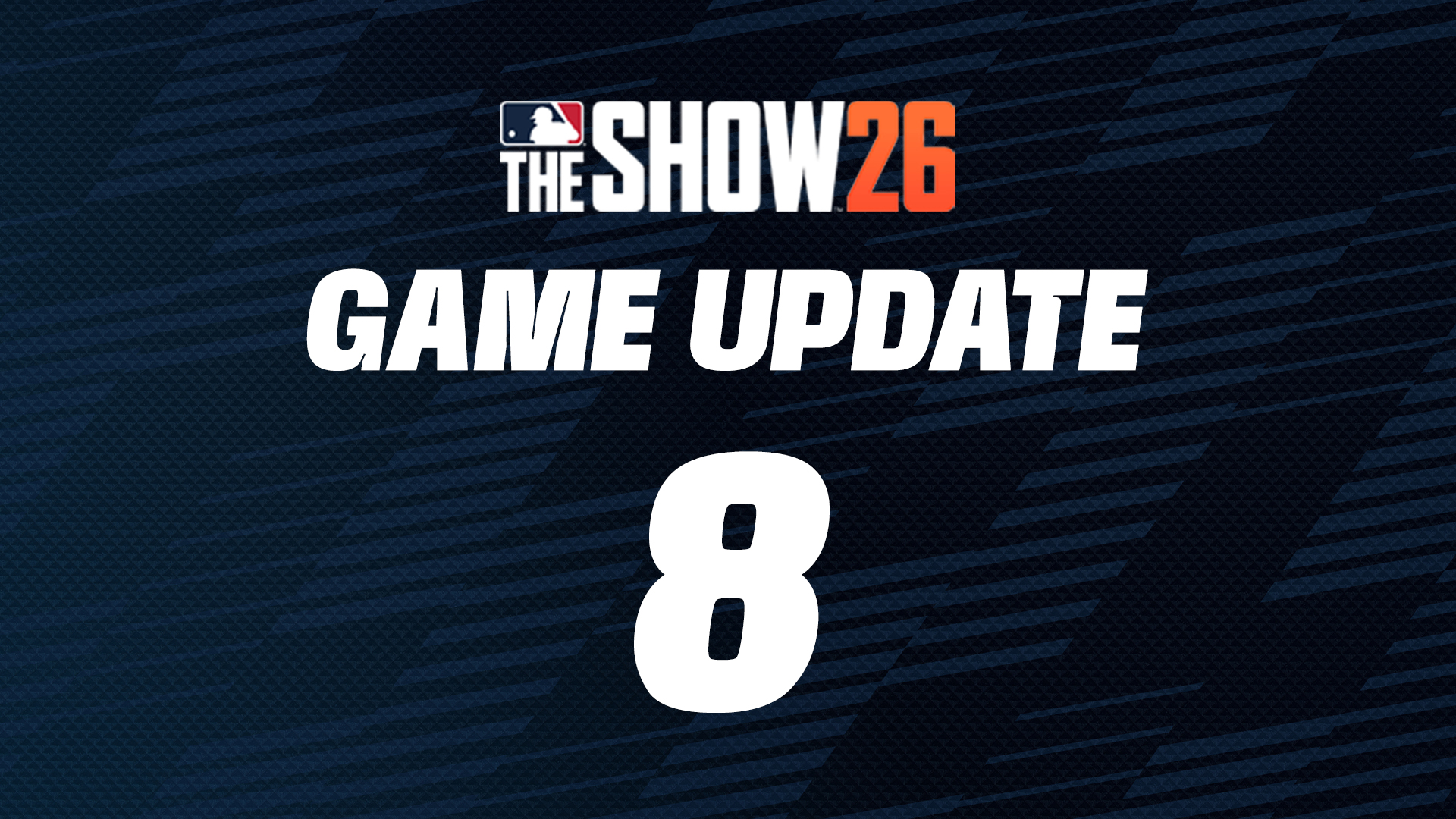 MLB The Show 26: Game Update 8