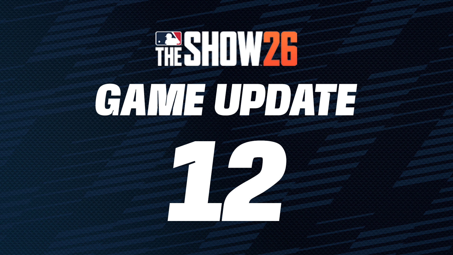 MLB The Show 26: Game Update 12