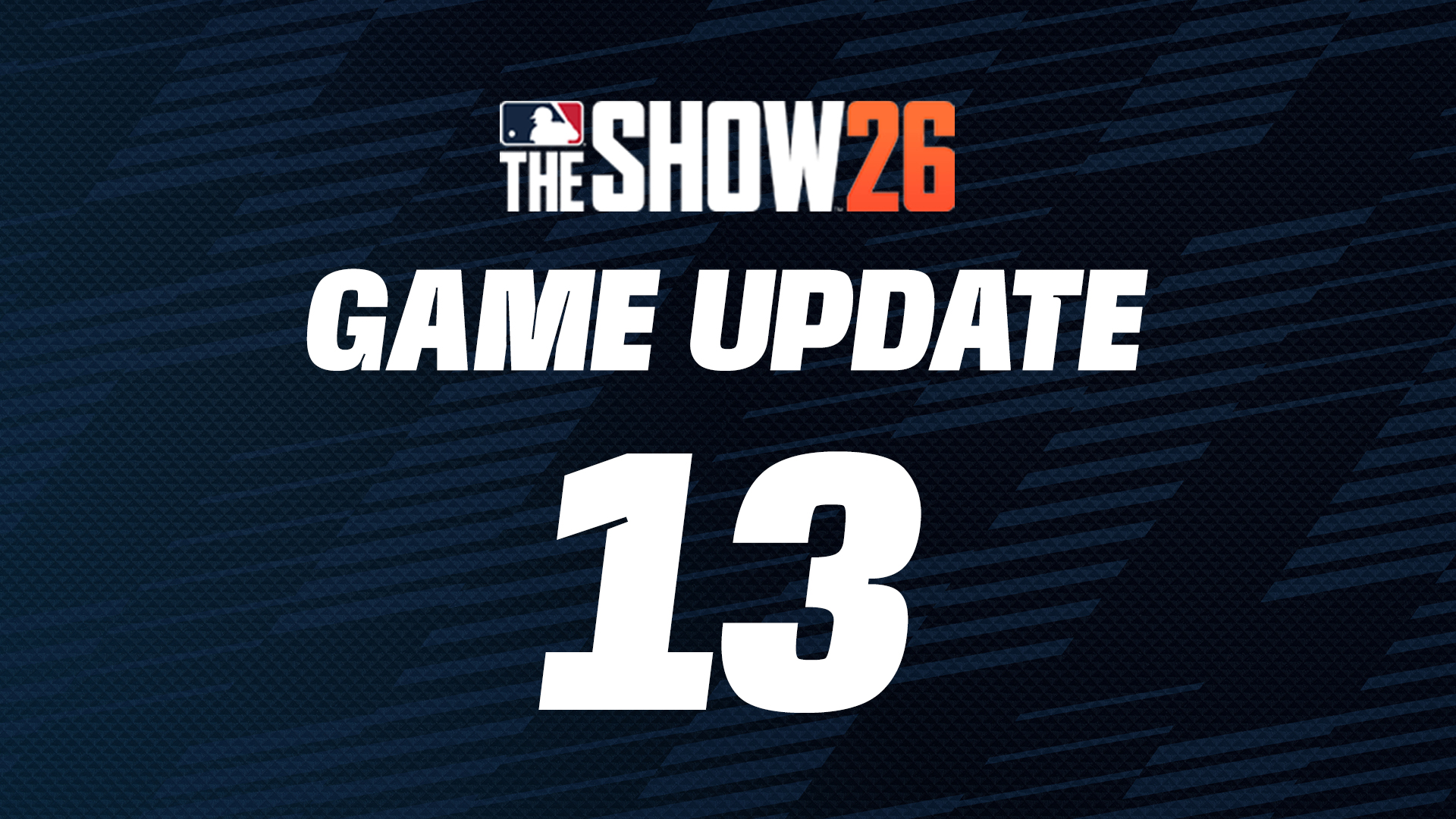 MLB The Show 26: Game Update 13