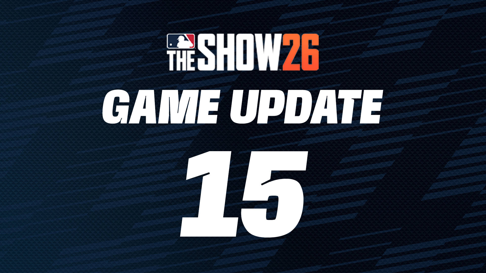 MLB The Show 26: Game Update 15