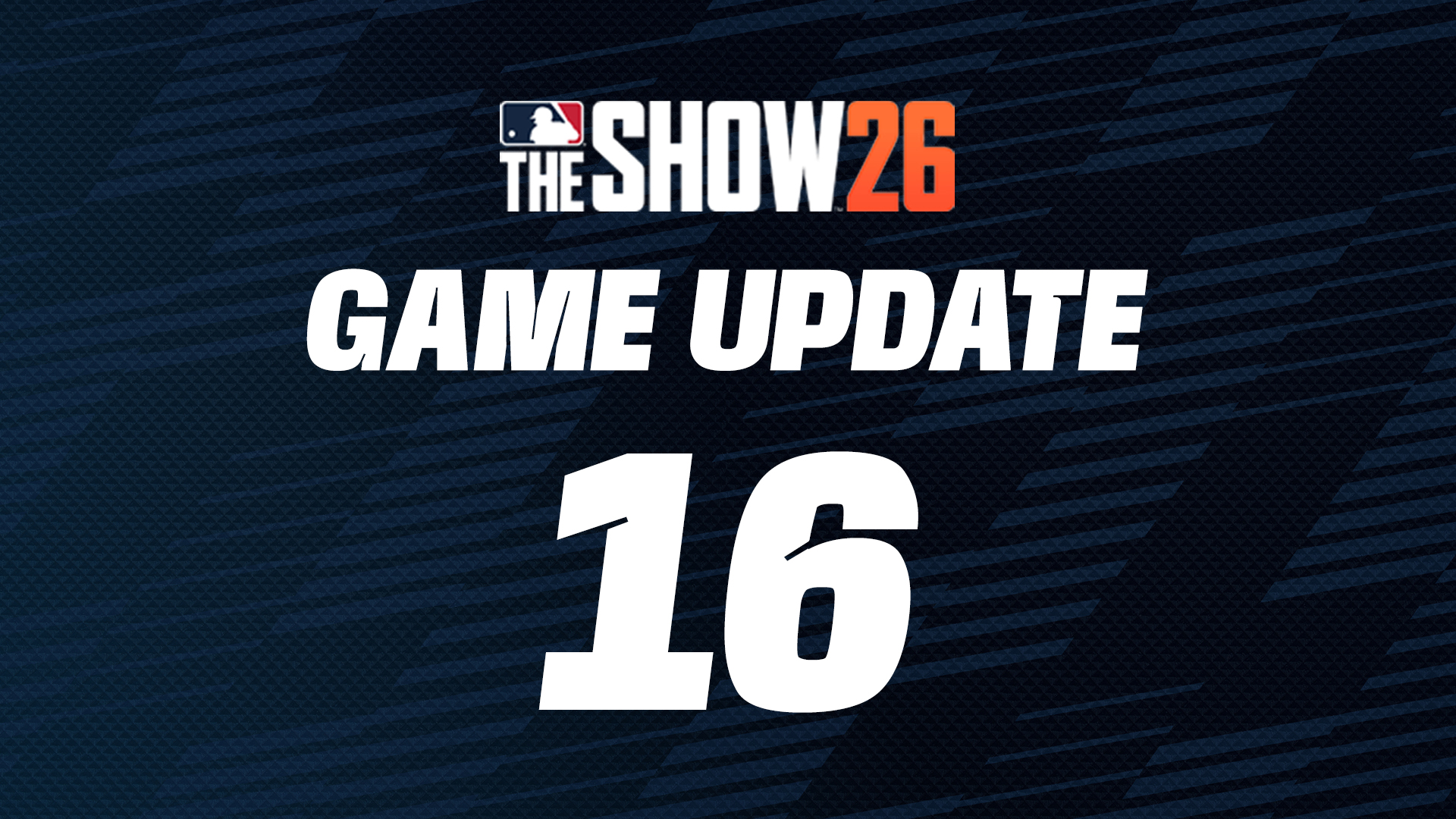 MLB The Show 26: Game Update 16