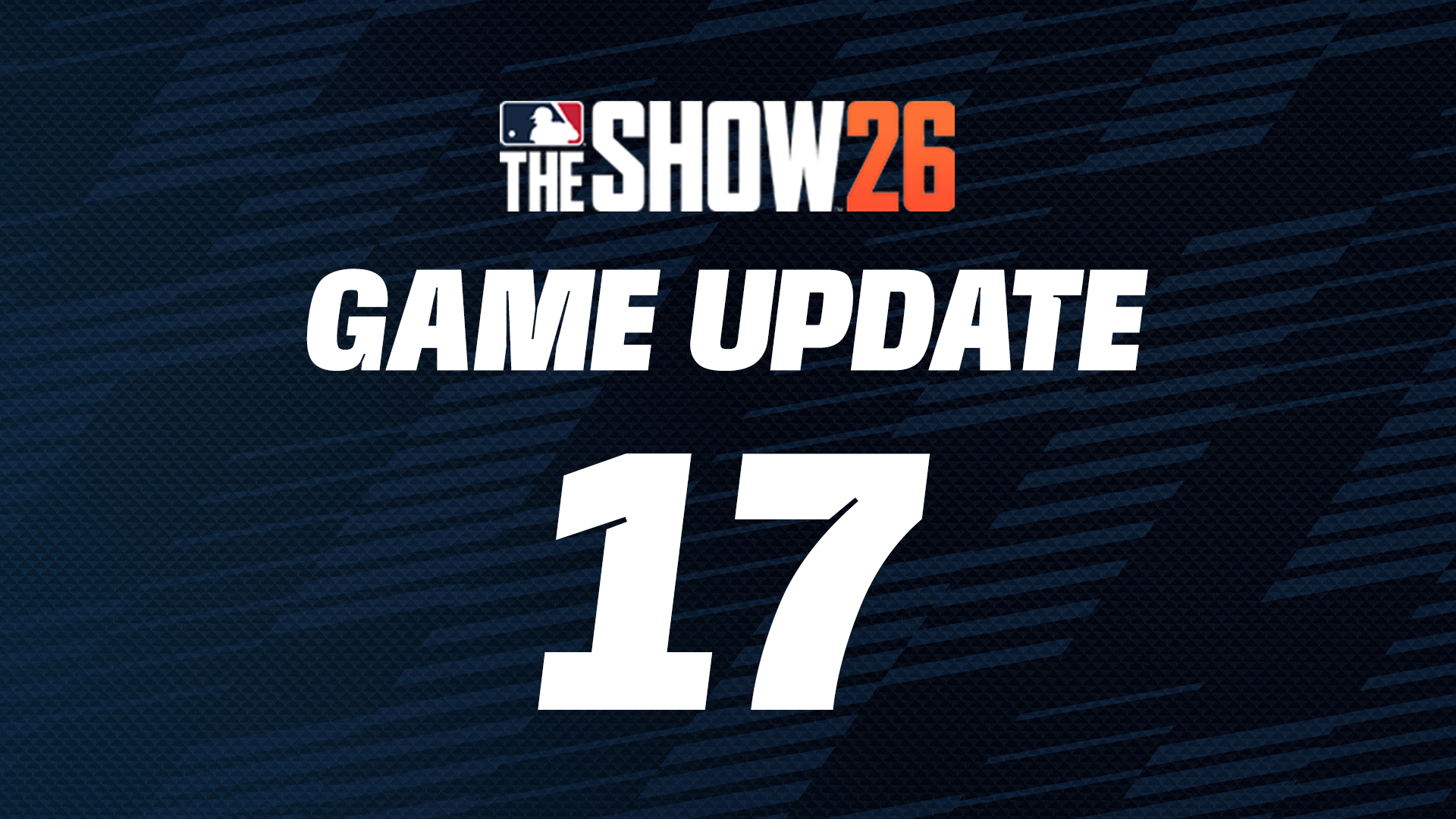 MLB The Show 26: Game Update 17